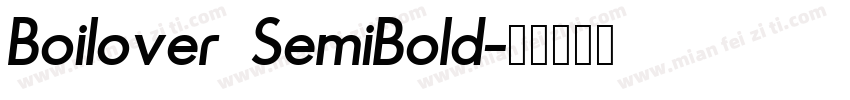 Boilover SemiBold字体转换
